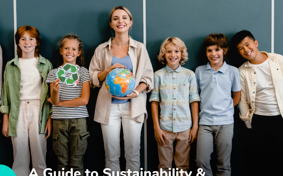 A Guide to Sustainability & Environmental Education!